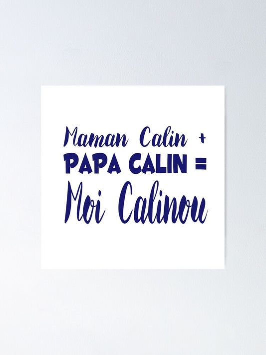 papa calin maman calin moi calinou